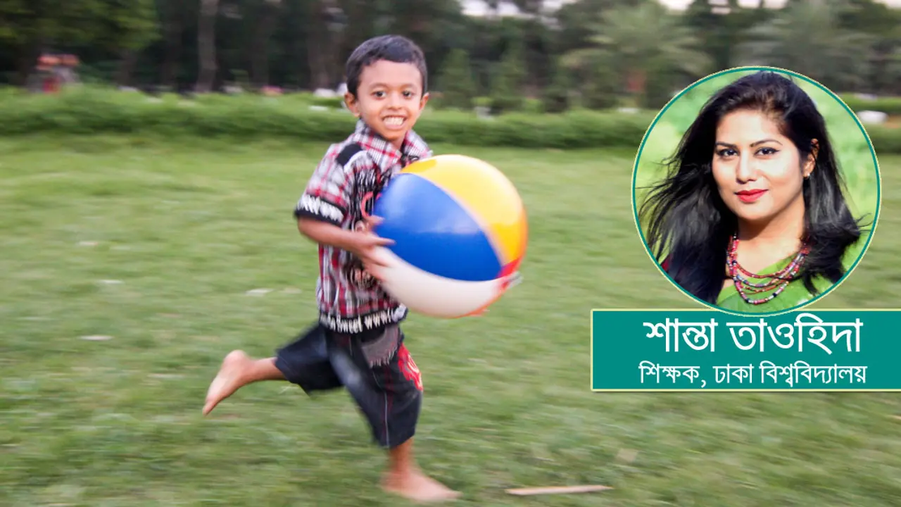 শিশুর মানসিক বিকাশে আমরা কী করছি?