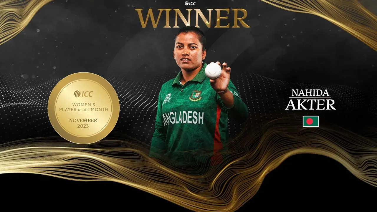 প্রথম বাংলাদেশি নারী হিসেবে আইসিসির মাসসেরা নাহিদা