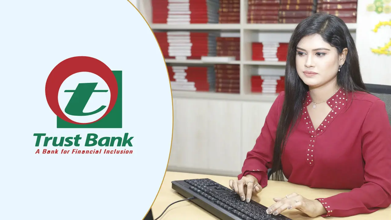 ট্রাস্ট ব্যাংকে নিয়োগ বিজ্ঞপ্তি, বয়স ৫০ হলেও করা যাবে আবেদন