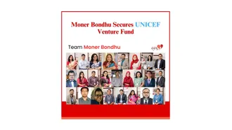 Moner Bondhu Secures UNICEF Venture Fund Investment