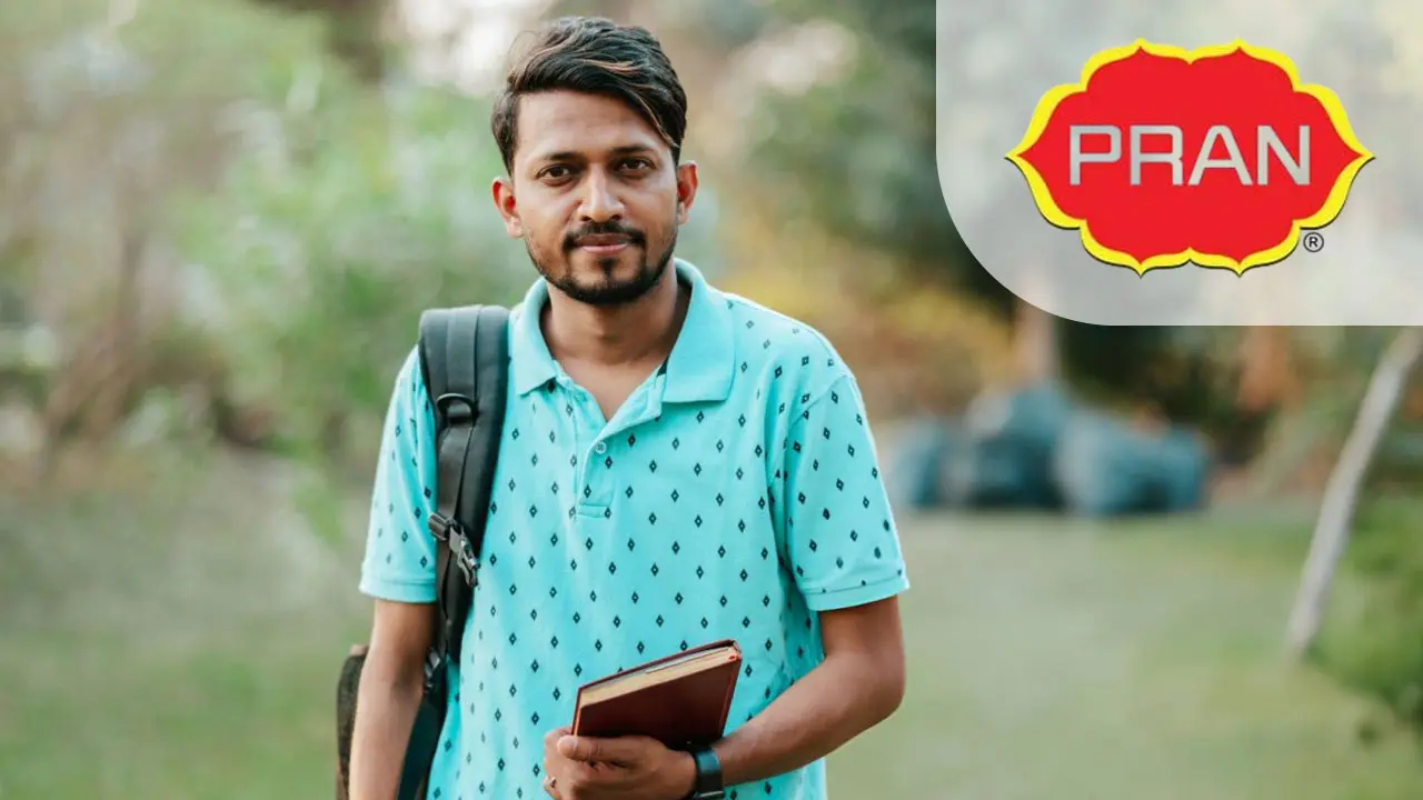 এসএসসি পাসেই নিয়োগ দিচ্ছে প্রাণ গ্রুপ