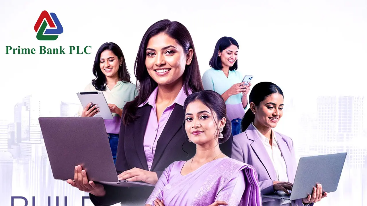 প্রাইম ব্যাংকে চাকরি পেতে দ্রুত আবেদন করুন