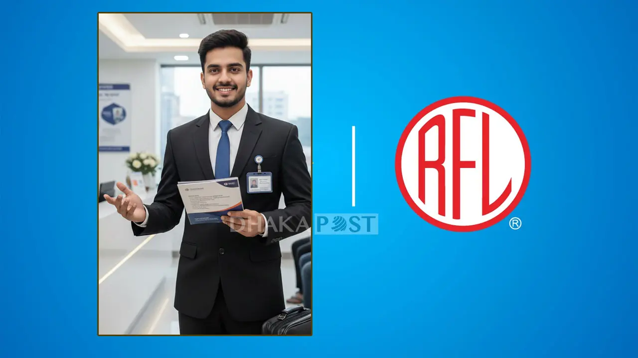 আরএফএল গ্রুপে নিয়োগ, আবেদন শেষ ১৮ ফেব্রুয়ারি