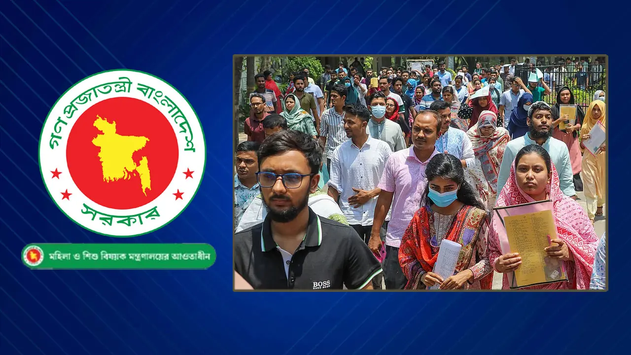 ৭৩১ জনকে চাকরি দেবে মহিলা বিষয়ক অধিদপ্তর