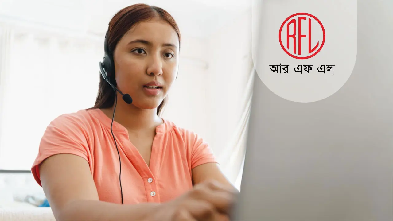 এইচএসসি পাসে ১০০ জনকে চাকরি দেবে আরএফএল গ্রুপ